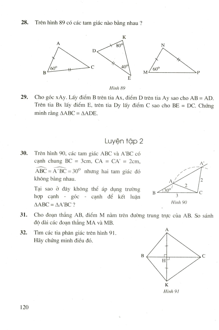 Trường hợp bằng nhau thứ hai của tam giác: cạnh - góc - cạnh (c.g.c)